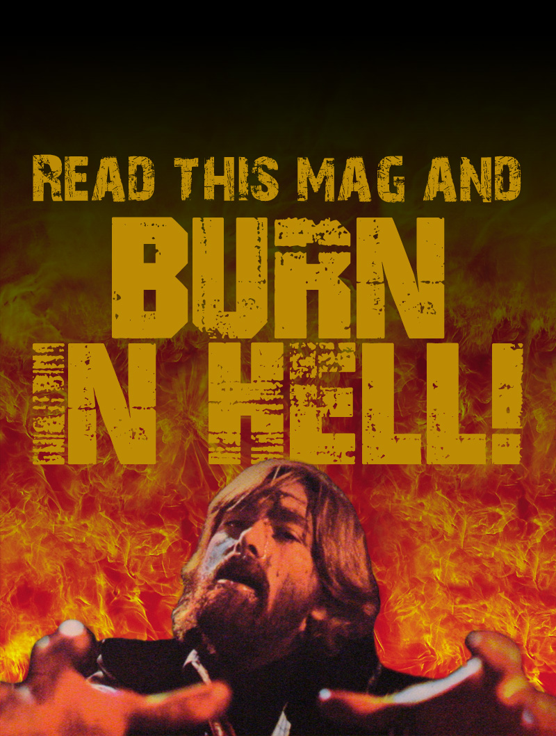 Burn in hell!
